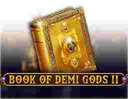 BookOf DemiGods II GameSlotOnline - Merambah Bumi Dongeng dengan Book of Untuk Gods II: Slot Online yang Misterius.